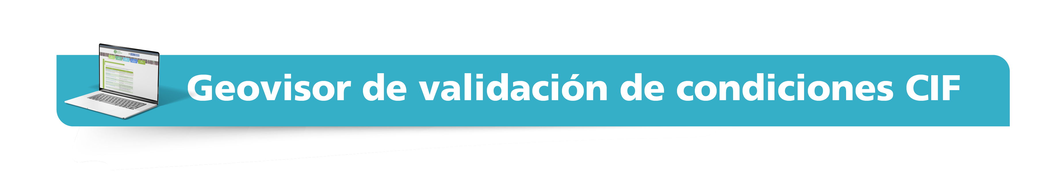 Geovisor de validación de condiciones CIF